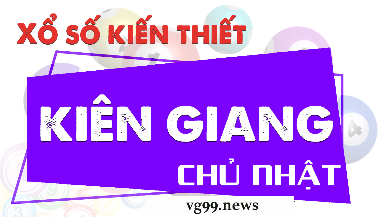 Trang web dò kết quả xổ số Kiên Giang