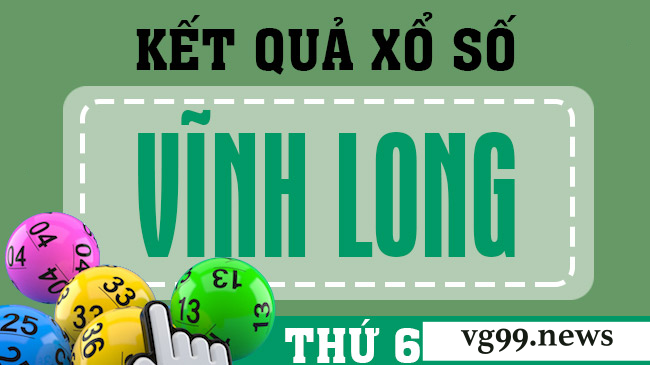 Kết Quả Xổ Số Vĩnh Long Mới Nhất Hôm Nay Tại kqxs24h