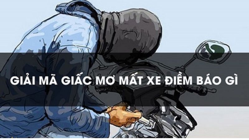 Điềm báo giấc mộng bị ăn trộm xe máy lành hay tốt?