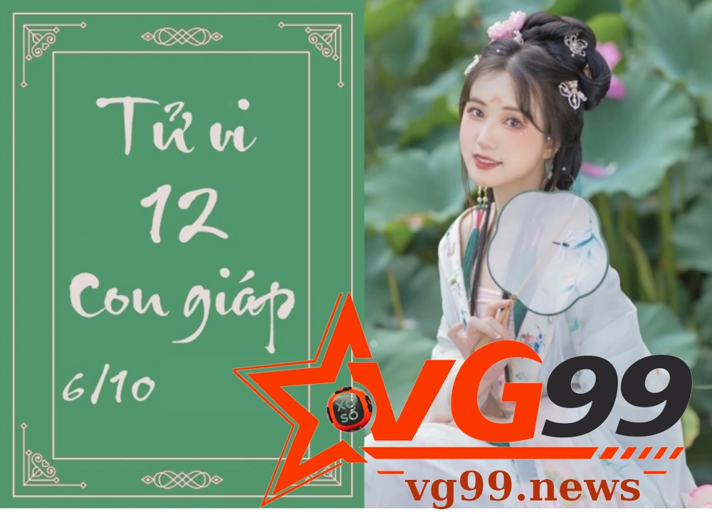 Tử vi 12 con giáp hôm nay ngày 6-10