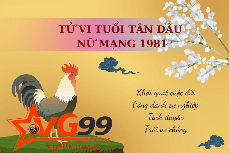 Tu vi cho nguoi sinh nam 1981 tuoi tan dau