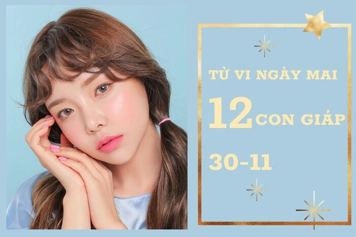 Tử vi ngày 30/11 của 12 con giáp hôm nay 1 Tử vi ngày mai 30-11 cho 12 con giáp tham khảo